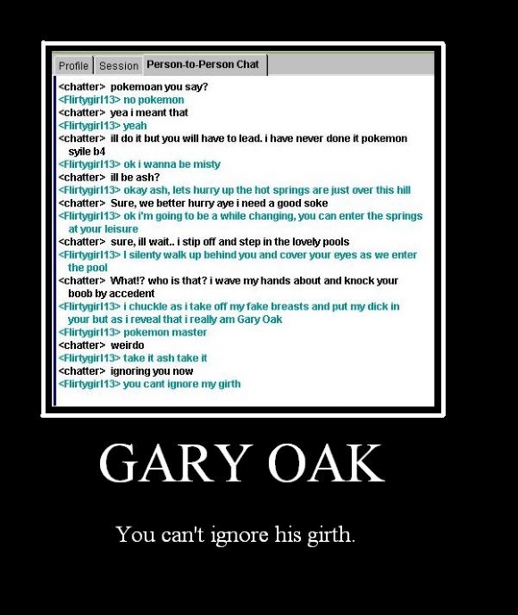 Gary Oaks Girth