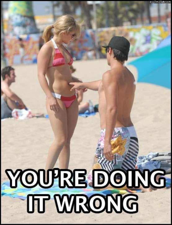 Doing it wrong