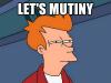 Lets mutiny