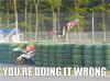 Doing it wrong