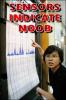 Sensors indicate noob