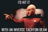 Picard would hit it