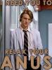 Relax your anus