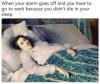 Alarms and work