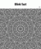 Blink fast